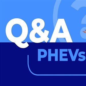 Q&A - PHEVs