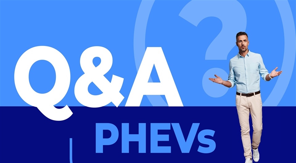Q&A - PHEVs